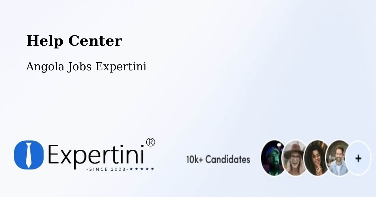 Help Center – Saurimo - Angola Jobs Expertini