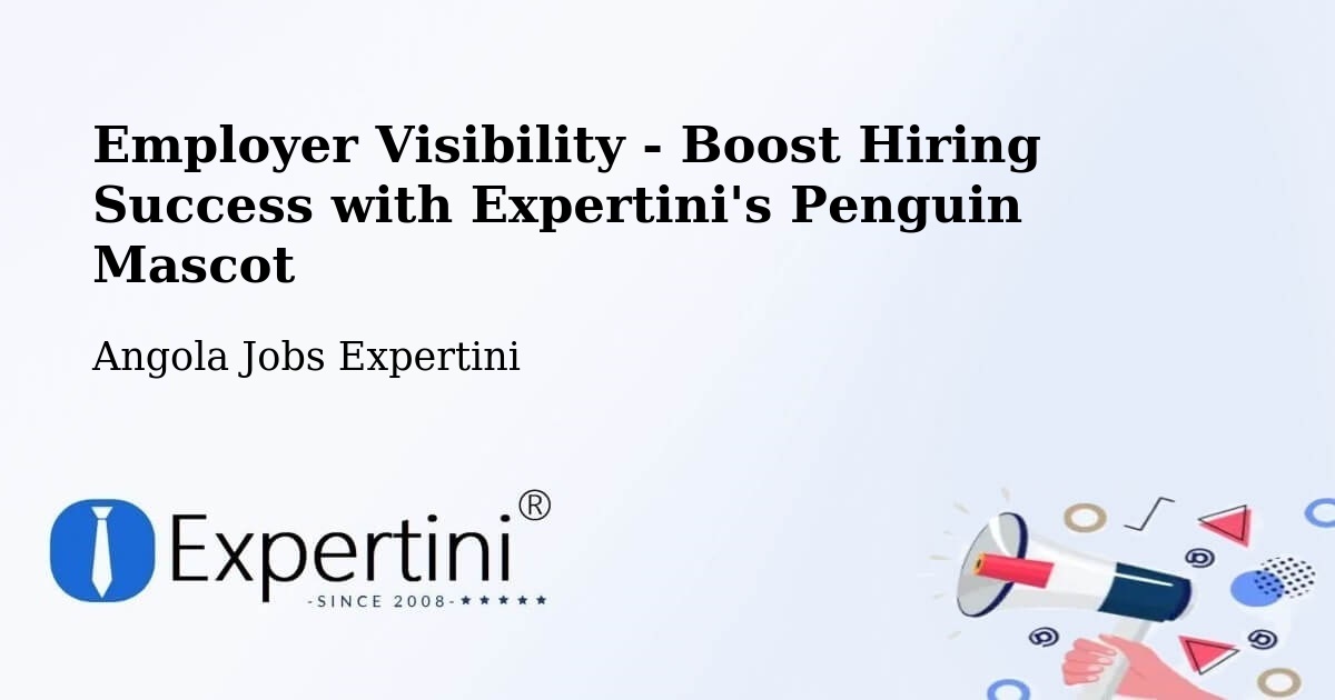 CV and Resume Visibility Optimization – Saurimo - Angola Jobs Expertini